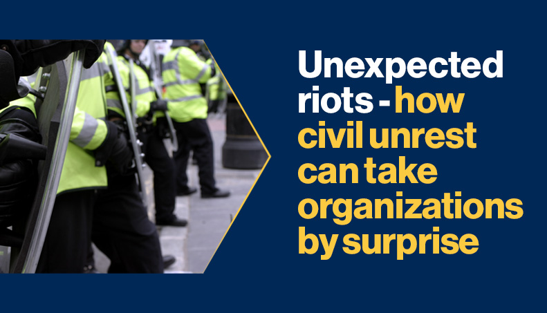 thumbnail-civil unrest can take organizations by surprise.jpg