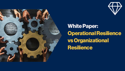 Operational Resilience Vs Organizational Resilience - BCI White Paper ...